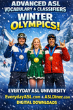 NEW! Advanced ASL Vocabulary & Classifiers: Winter Olympics! 2 DIGITAL DOWNLOADS