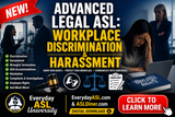 NEW! Advanced Legal ASL: Workplace Discrimination & Harassment - DIGITAL DOWNLOAD