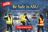 NEW! Be Safe in ASL: From Being Active to Being Visible, DIGITAL DOWNLOADS