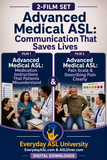 NEW! Advanced Medical ASL: 2-Film Set - Communication That Saves Lives - DIGITAL DOWNLOADS
