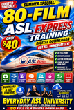 80-Film ASL Express Training - DIGITAL DOWNLOADS - Get Immediately After Purchase