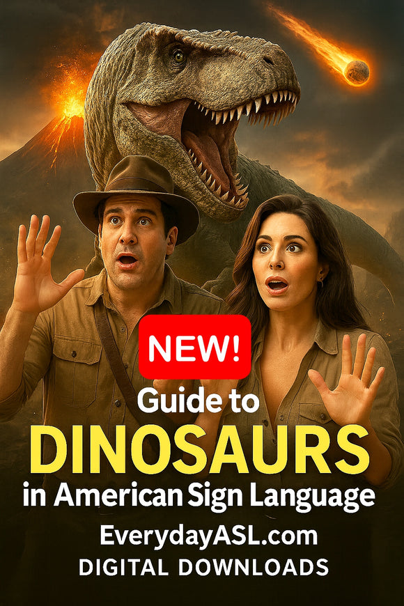 NEW! A Guide to DINOSAURS in American Sign Language + Materials - DIGITAL DOWNLOADS