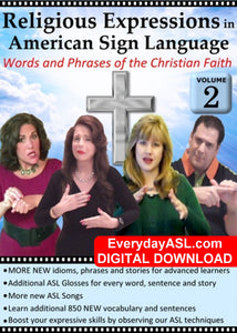 Religious Expressions in ASL - Words & Phrases of the Christian Faith, Vol. 2 - DIGITAL DOWNLOAD - Get Immediately