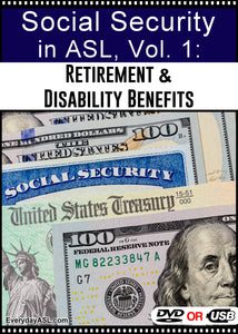 Social Security in ASL, Vol. 1: Retirement & Disability Benefits DVD or USB