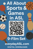 All About SPORTS & GAMES in ASL, 9-Film Set - DIGITAL DOWNLOADS