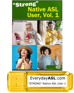 "Strong" Native ASL User, Vol. 1 USB Flash Drive with FREE S&H