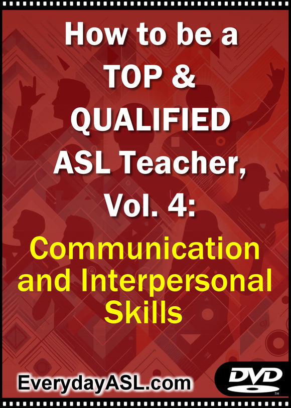 NEW! How to be a TOP & QUALIFIED ASL Teacher, Vol. 4 DVD with Free Shipping