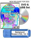 New! ASL Interpreter Training: Background Noises in ASL, Vol. 2 DVD + USB Set